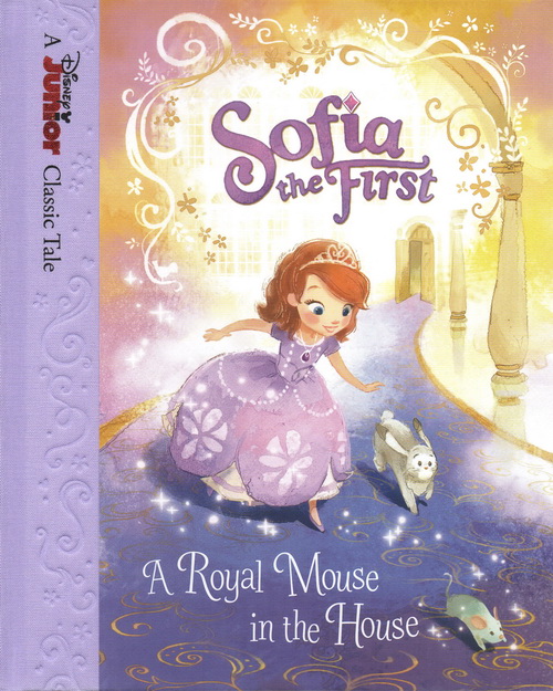 英文原版sofiathefirstaroyalmouseinthehouse小公主苏菲亚精装迪士尼