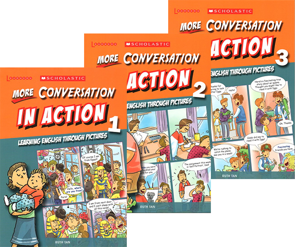 对话练习补充 学乐出品 Scholastic In Action More Conversation 画里画外轻松学英语 3册漫画版图解英语 英文原版