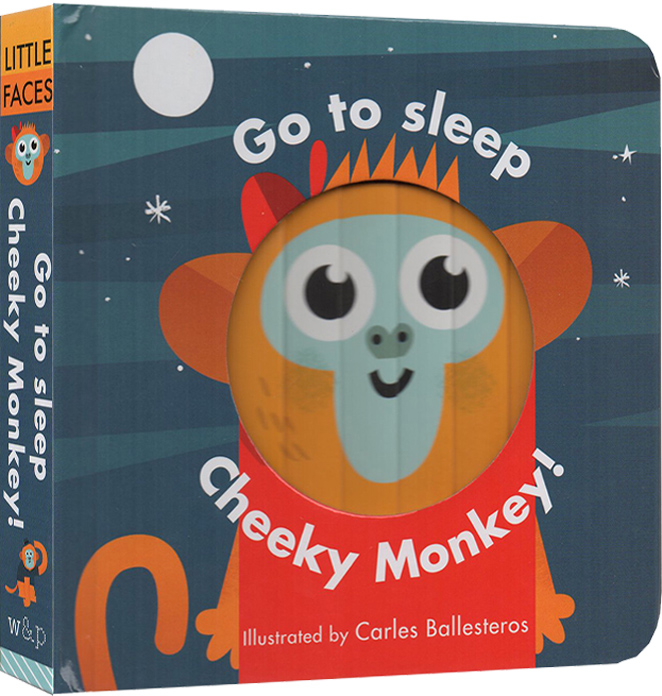 英文原版 Little faces百变脸谱系列 Go to Sleep Cheeky Monkey 精装立体变景书 儿童启蒙绘本