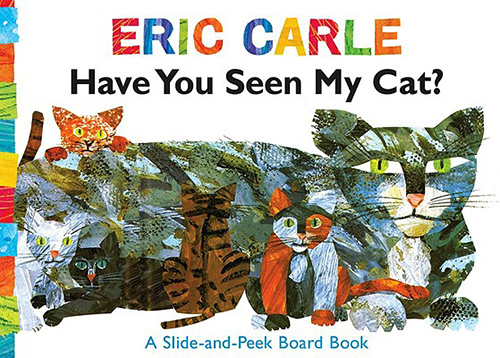 英文原版 Eric Carle Have You Seen My Cat 你看到我的猫了吗 纸板书 抽拉书 艾瑞卡尔 卡尔爷爷 亲子共读绘本