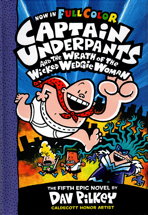 第五册 内裤超人队长英文原版 5 Captain Underpants And The Wrath Of The Wicked Wedgie Woman 课外阅读桥梁漫画书 Dav Pilkey