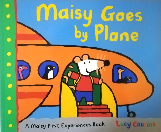 预售 英文原版 Maisy First Experience 小鼠波波 17册 幼儿启蒙认知 Maisy Goes By Plane 廖彩杏书单推荐 Lucy Cousins