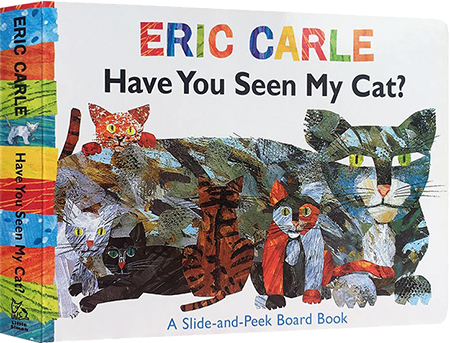 英文原版 Eric Carle Have You Seen My Cat 你看到我的猫了吗 纸板书 抽拉书 艾瑞卡尔 卡尔爷爷 亲子共读绘本