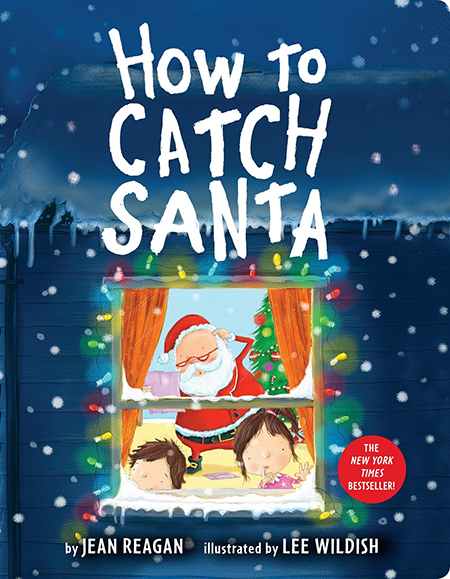 英文原版 How to Catch Santa 怎样抓到圣诞老人 纸板书 圣诞主题绘本 Jean Reagan 纽约时报畅销书