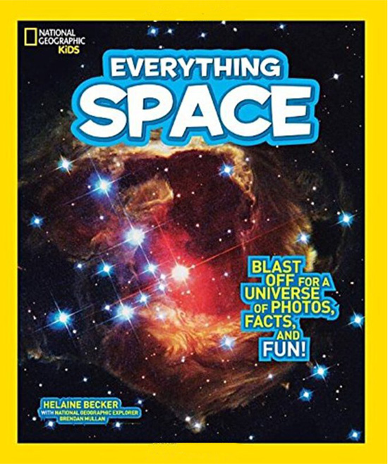 英文原版  National Geographic Kids Everything Space 美国国家地理 太空系列 儿童自然百科科普绘本
