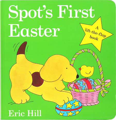 英文原版 幼儿启蒙绘本 Spot’s First Easter 小玻第一个复活节 纸板翻翻书 张湘君书单 小波系列 stop