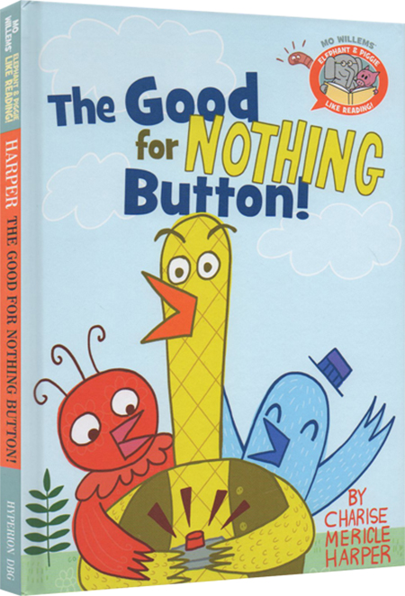 英文原版 The Good for Nothing Button 精装 小猪小象第2季 Elphant and Piggie Like Reading 莫威廉斯 Mo Willems