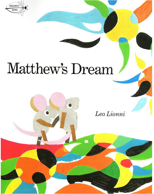 英文原版 Matthew’s Dream 玛修的梦想 四度凯迪克奖得主 李欧李奥尼Leo Lionni 给孩子追求梦想的勇气和自信
