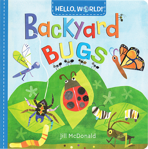 英文原版绘本 Hello World Backyard Bugs 纸板书 你好科学小世界幼儿科普百科  幼儿STEM启蒙图画书