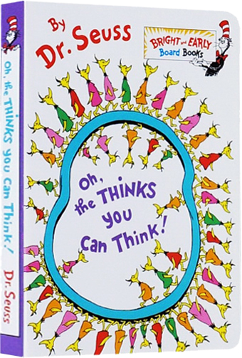 英文原版 Oh The Thinks You Can Think 你能有多少奇思妙想 儿童启蒙纸板书 Dr Seuss 苏斯博士 亲子共读绘本