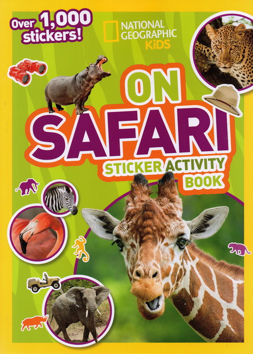 英文原版 美国国家地理 National Geographic Kids On Safari Sticker Activity Book 含1000个动物贴纸