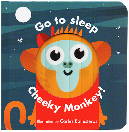 英文原版 Little faces百变脸谱系列 Go to Sleep Cheeky Monkey 精装立体变景书 儿童启蒙绘本