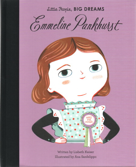 Emmeline Pankhurst 埃米琳潘克赫斯特 Little People Big Dreams 小人物大梦想系列 女孩篇 儿童艺术启蒙绘本书 英文原版励志读物